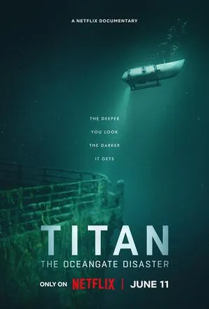 Titan: The OceanGate Disaster 2025